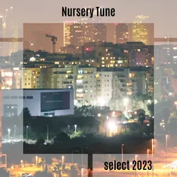 Nursery Tune Select 2023