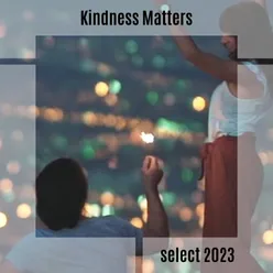Kindness Matters Select 2023