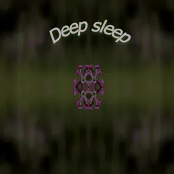 deep sleep