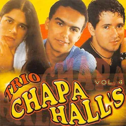 Trio Chapa Hall's, Vol.4