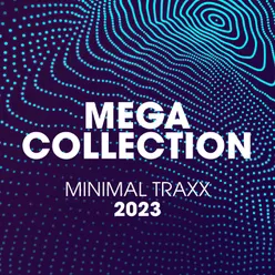 Mega Collection Minimal Traxx 2023