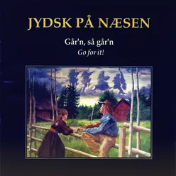 Går'n, så går'n