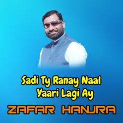 Sadi Ty Ranay Naal Yaari Lagi Ay