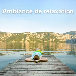 Ambiance de relaxation