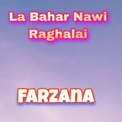 La Bahar Nawi Raghalai