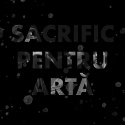 Sacrific pentru artă