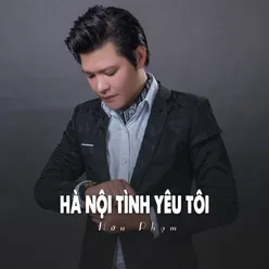 Hà Nội Tình Yêu Tôi