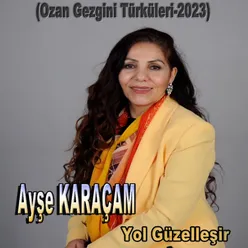 Yol Güzelleşir