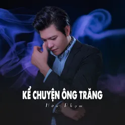 Kể Chuyện Ông Trăng