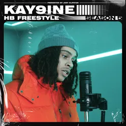 Kay9ine - HB Freestyle (Season 5)