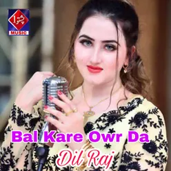 Bal Kare Owr Da