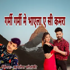 Garmi Garmi M Bhayala AC Kamara