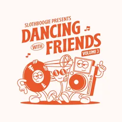 Slothboogie Pres. Dancing with Friends, Vol. 3