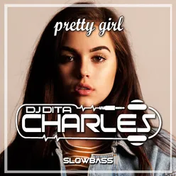 Pretty Girl Slowbass