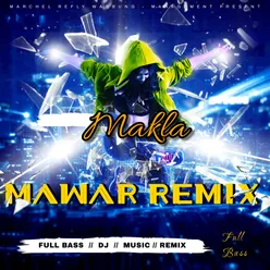 Makla Mawar Remix