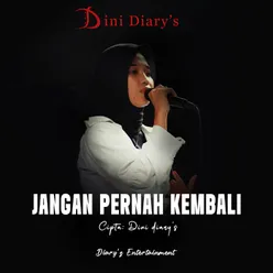 Jangan Pernah Kembali