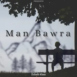 Man Bawra