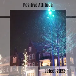 Positive Attitude Select 2023