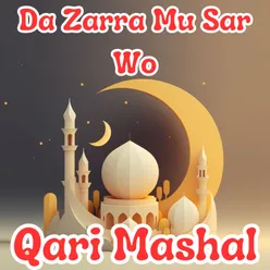 Da Zarra Mu Sar Wo