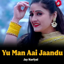 Yo Man Aai Jaandu