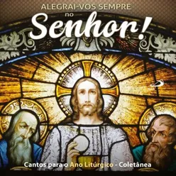 Cumpriu-se hoje, ó Senhor, a tua Palavra