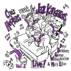 Chris Hopkins Meets The Jazz Kangaroos Vol. 2