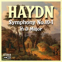 Symphony No.104 in D Major, Hob.I:104: III. Minuet. Allegro