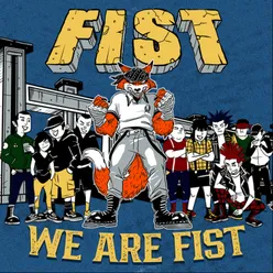 WE'RE THE FIST