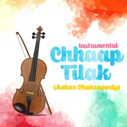 Chhaap Tilak Instrumental
