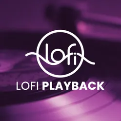 Lofi Playback