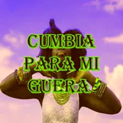 Cumbia pa mi güera