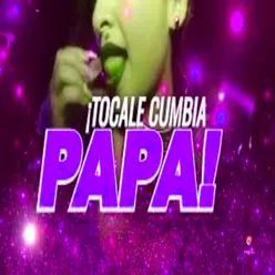Tocale Cumbia papa