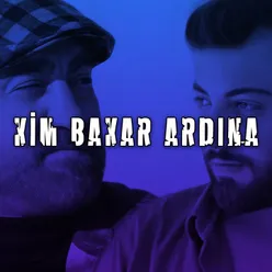 Kim Bakar Ardına