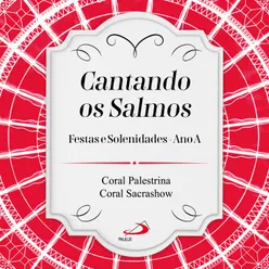 Sei que a bondade do Senhor eu hei de ver – Salmo 27(26)