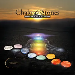 Chakras & Stones (Harmony Music for Chakras)