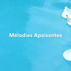 Mélodies Apaisantes