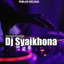 Dj Syaikhona