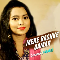 Mere Rashke Qamar