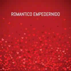 Romantico empedernido