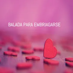 Baladas para embriagarse