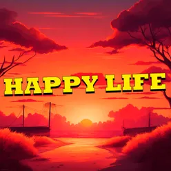 Happy life