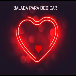 Balada para dedicar