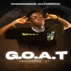 G.O.A.T - Freestyle #1 -