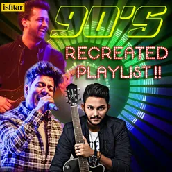 90's Recreated Playlist