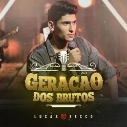 Geração dos Brutos