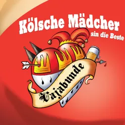 Kölsche Mädcher sin die Beste