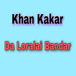 Da Loralai Bandar