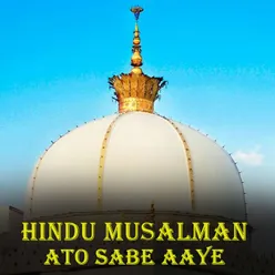 hindu musalman ato sabe aaye