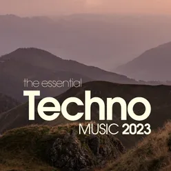 The Essential Techno Music 2023