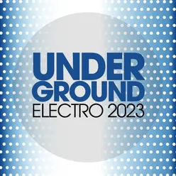 Underground Electro 2023